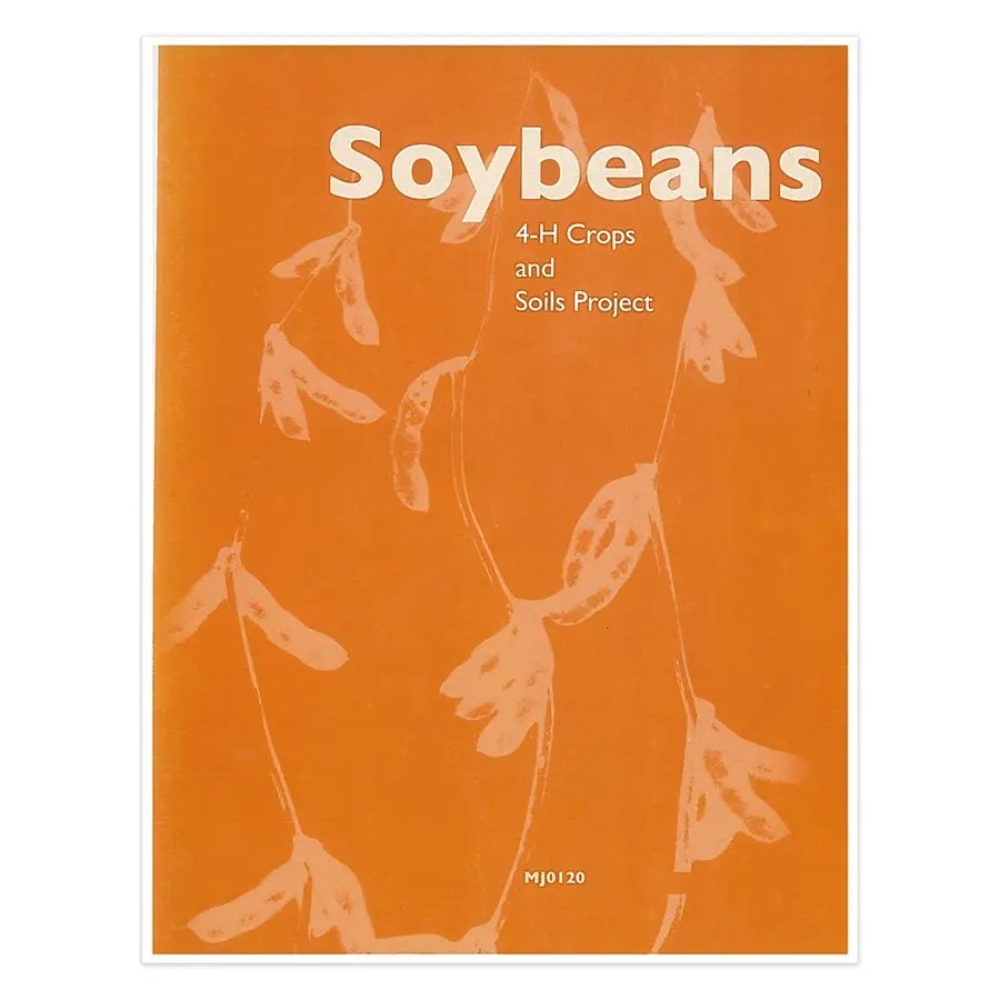 4-H Crops & Soils Projects: Soybeans